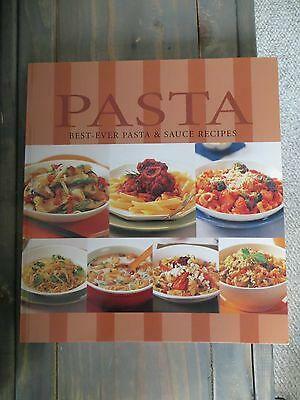 Pasta: Best Ever Pasta & Sauce Recipes by Bay Books