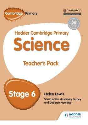 Hodder Cambridge Primary Science Teacher's Pack 6 by Rosemary Feasey