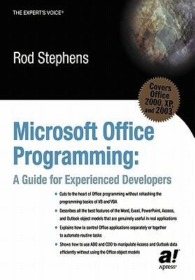 Microsoft Office Programming: A Guide for Experienced Developers by Rod Stephens