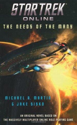 Star Trek Online: The Needs of the Many by Michael A. Martin