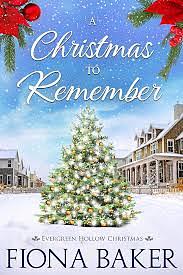 A Christmas to remember  by Fiona Baker