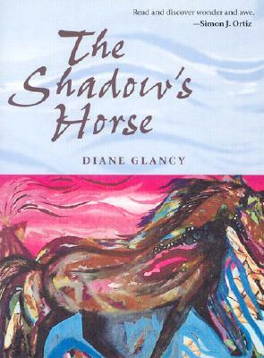 The Shadow's Horse by Diane Glancy