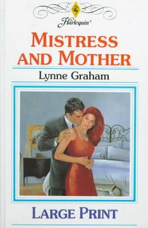 Mistress and Mother by Lynne Graham