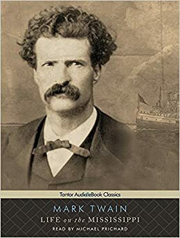 Life on The Mississippi by Mark Twain