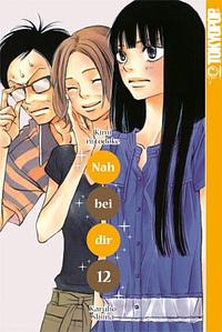 Nah bei dir - Kimi ni todoke 12 by Karuho Shiina