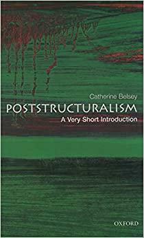 Poststrukturalizam: Sasvim kratak uvod by Catherine Belsey