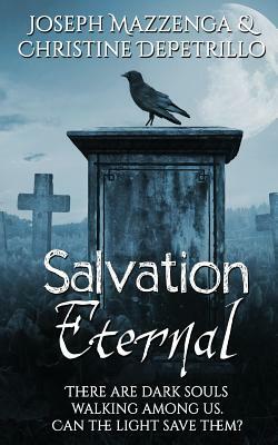 Salvation Eternal by Joseph Mazzenga, Christine Depetrillo