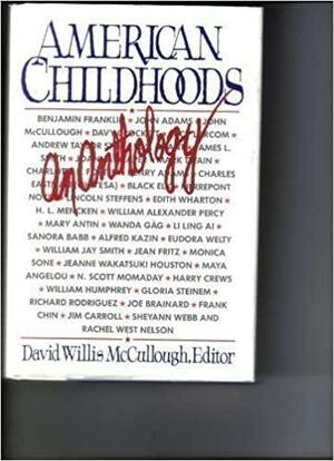 American Childhoods: An Anthology by David Willis McCullough