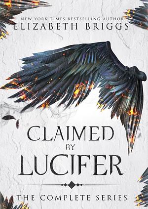 Claimed by Lucifer: The Complete Series by Elizabeth Briggs