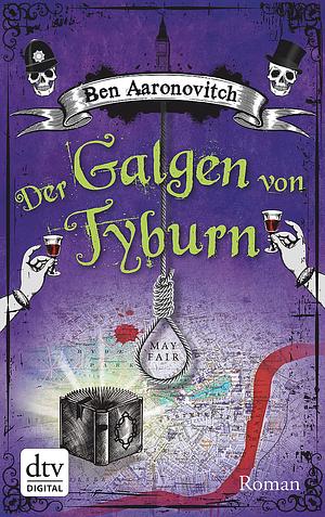 Der Galgen von Tyburn by Ben Aaronovitch