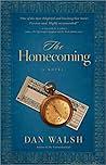 The Homecoming by Dan Walsh