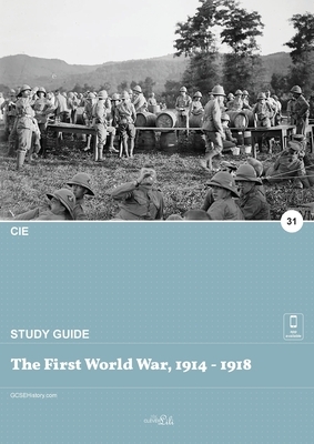 The First World War, 1914 - 1918 by Clever Lili