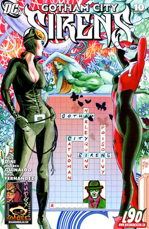 Gotham City Sirens #10 by Paul Dini, Andres Guinaldo, Raúl Fernández