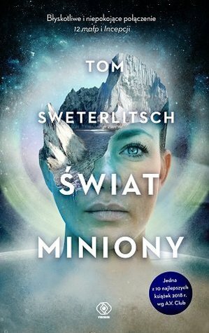 Świat miniony by Tom Sweterlitsch