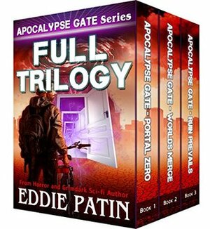 Apocalypse Gate Trilogy by Eddie Patin