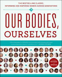 Our Bodies, Ourselves by Boston Women's Health Book Collective