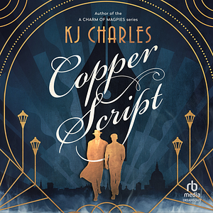 Copper Script by KJ Charles