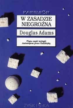 W zasadzie niegroźna by Douglas Adams