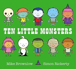 Ten Little Monsters Paperback Sep 08, 2016 Mike Brownlow by Mike Brownlow, Mike Brownlow