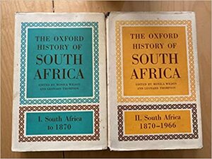 The Oxford History Of South Africa by Leonard Thompson