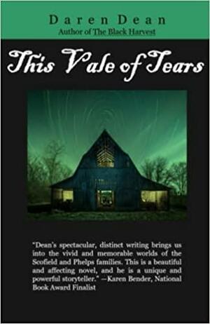 This Vale of Tears by Daren Dean