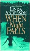 When Night Falls by Linda Anderson