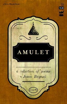 Amulet: A Collection of Poetry by Jason Bayani
