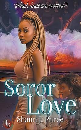 Soror Love (NU NU Lambda) by Shaun J. Phree