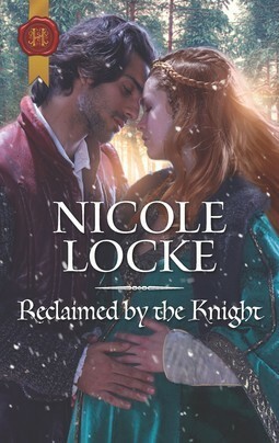 Reclaimed By The Knight by Nicole Locke