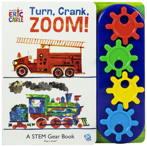 World of Eric Carle: Turn, Crank, Zoom!: A Stem Gear Book by Erin Rose Wage