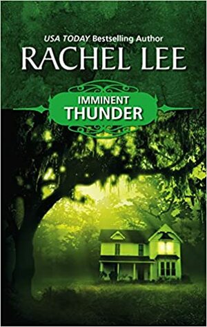 Imminent Thunder by Rachel Lee