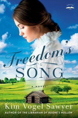 Freedom's Song by Kim Vogel Sawyer