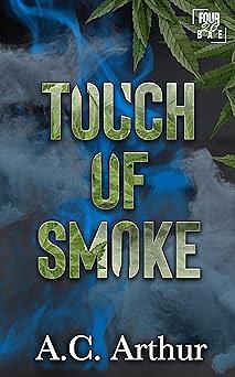 Touch of Smoke by A.C. Arthur