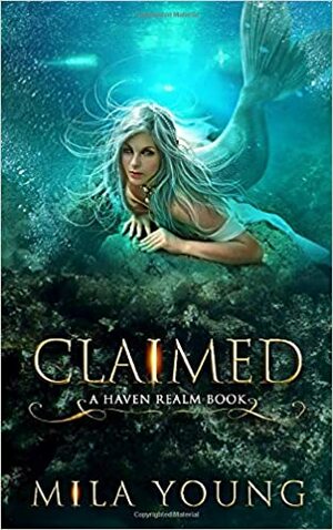 Claimed by Mila Young