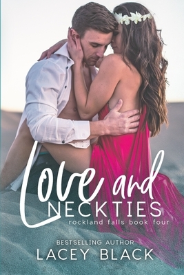 Love and Neckties by Lacey Black
