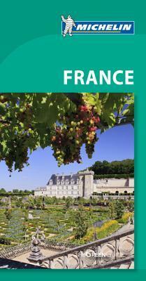 Michelin Green Guide France by Guides Touristiques Michelin, Paul Shawcross