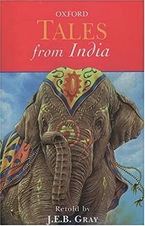 Tales from India by J.E.B. Gray