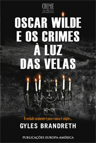 Oscar Wilde e os Crimes à Luz das Velas by Gyles Brandreth