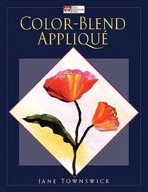 Color-Blend Applique Print on Demand Edition by Jane Townswick