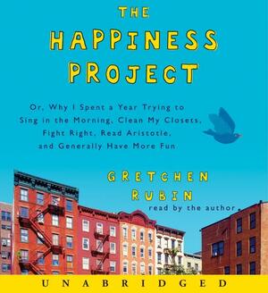 The Happiness Project by Gretchen Rubin