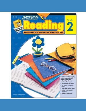 Creative Teaching Advantage Reading, Grade 2: High-Interest Skill Building for Home and School! by Beth Sycamore