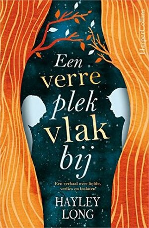 Een verre plek vlakbij by Angelique Verheijen, Hayley Long