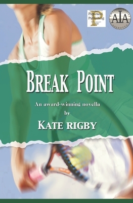 Break Point by Kate Rigby