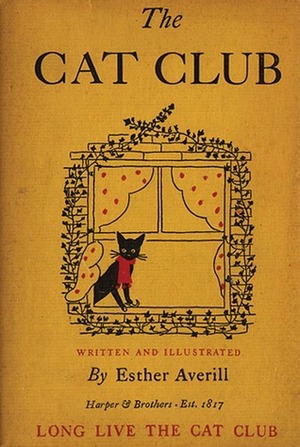 The Cat Club by Esther Averill
