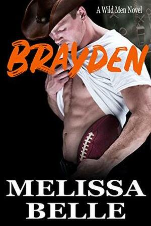 Brayden by Melissa Belle