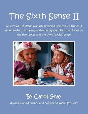 The Sixth Sense II by Carol Gray