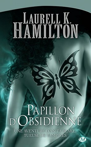 Papillon d'obsidienne by Laurell K. Hamilton