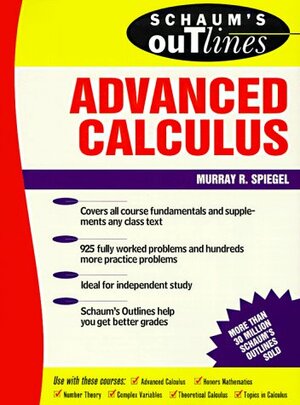 Schaum's Outline of Advanced Calculus by Murray R. Spiegel