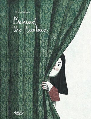 Behind the Curtain by Sara del Giudice