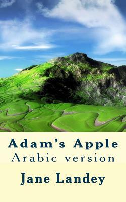 Adam's Apple: Arabic Version by Jane Landey